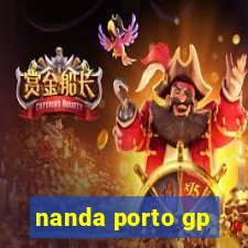 nanda porto gp